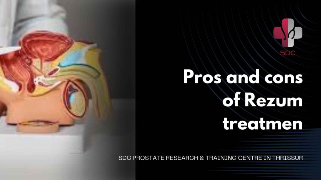 Rezum treatment for BPH at SDC Prostate Research & Training Centre in Thrissur