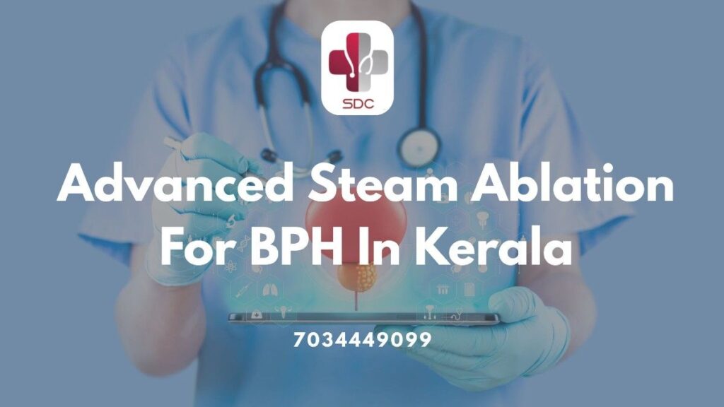 "Patient receiving advanced steam ablation for BPH in Kerala at SDC Prostate Research & Training Centre in Thrissur."