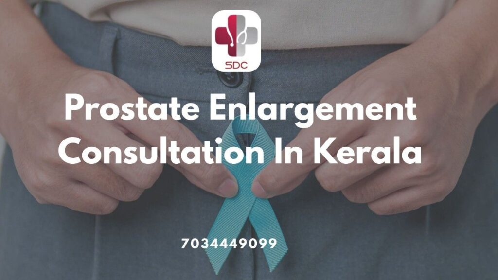 prostate enlargement consultation in Kerala at a modern urology clinic"